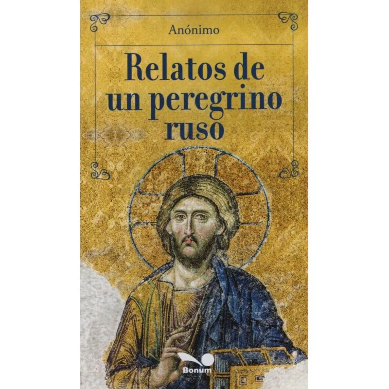 RELATOS DE UN PEREGRINO RUSO (Nuevo)