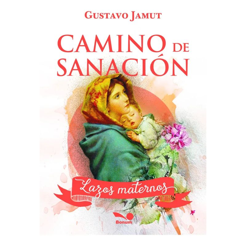 CAMINO DE SANACION. LAZOS MATERNOS (Nuevo) - Miniatura 2