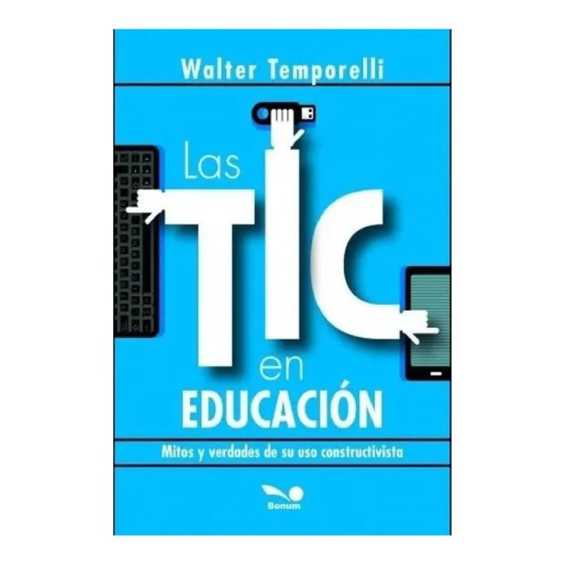 TIC EN LA EDUCACION, LAS (Nuevo)