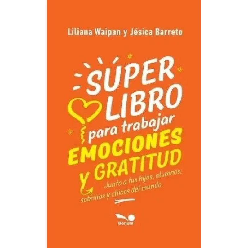 SUPER LIBRO PARA TRABAJAR EMOCIONES Y GRATITUD (Nuevo)