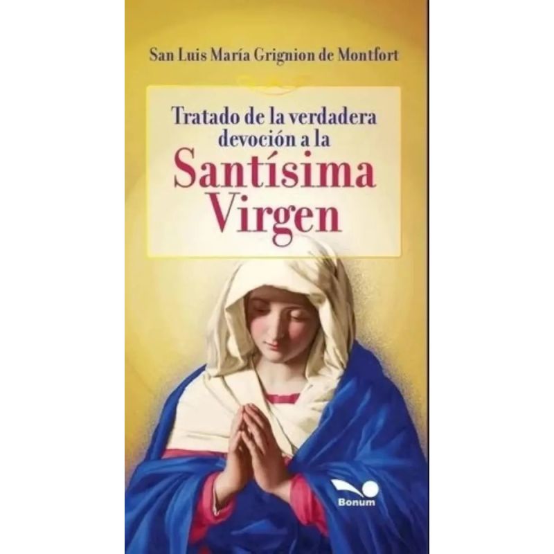 TRATADO DE LA VERDADERA DEVOCION A LA SANTISIMA VIRGEN (Nuevo) - Miniatura 2