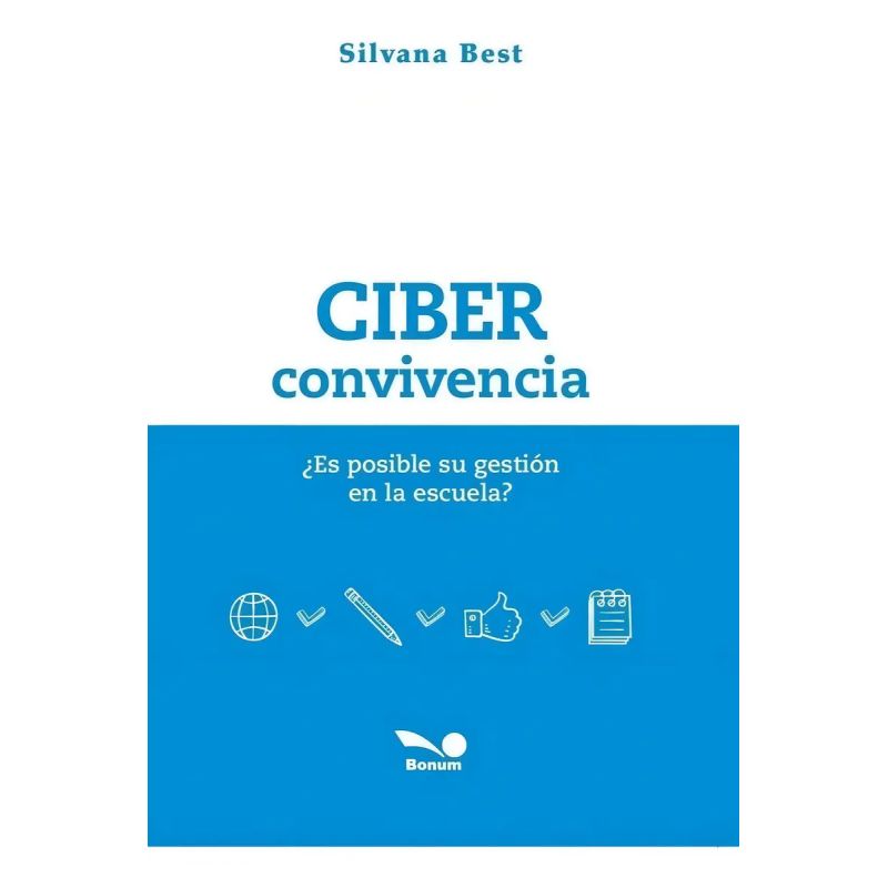 CIBERCONVIVENCIA. ES POSIBLE SU GESTION EN LA ESCUELA? (Nuevo)