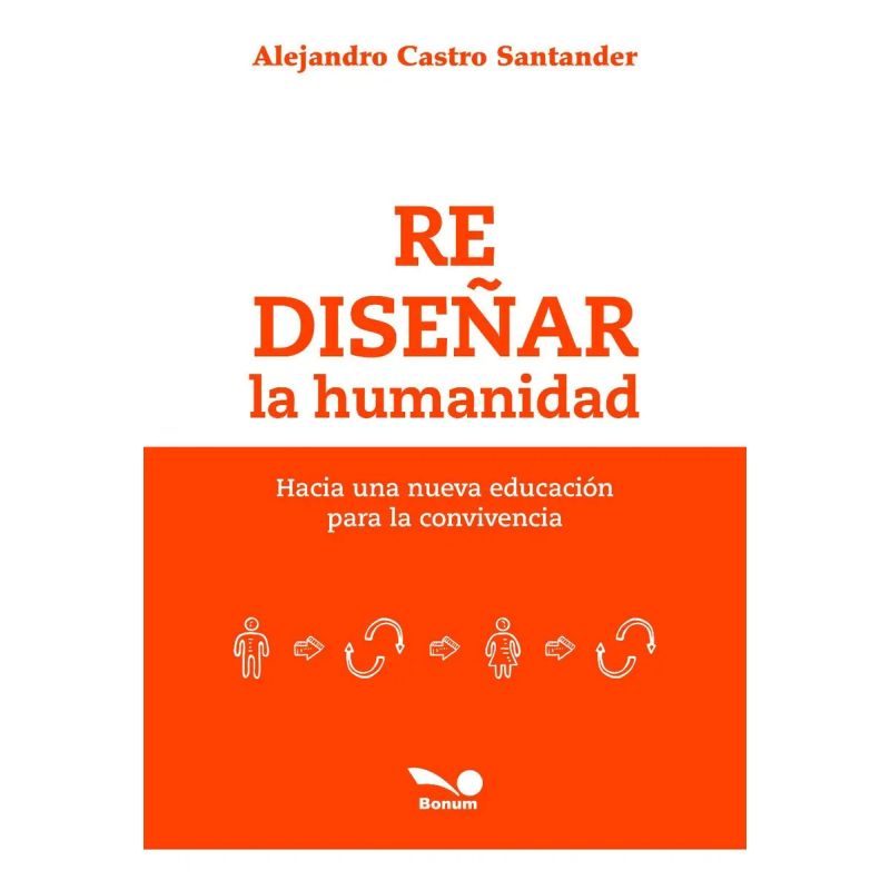 REDISEÑAR LA HUMANIDAD (Nuevo)