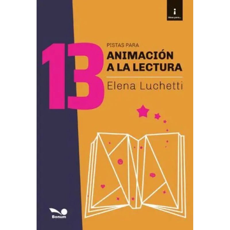 13 PISTAS PARA ANIMACION A LA LECTURA (Nuevo)