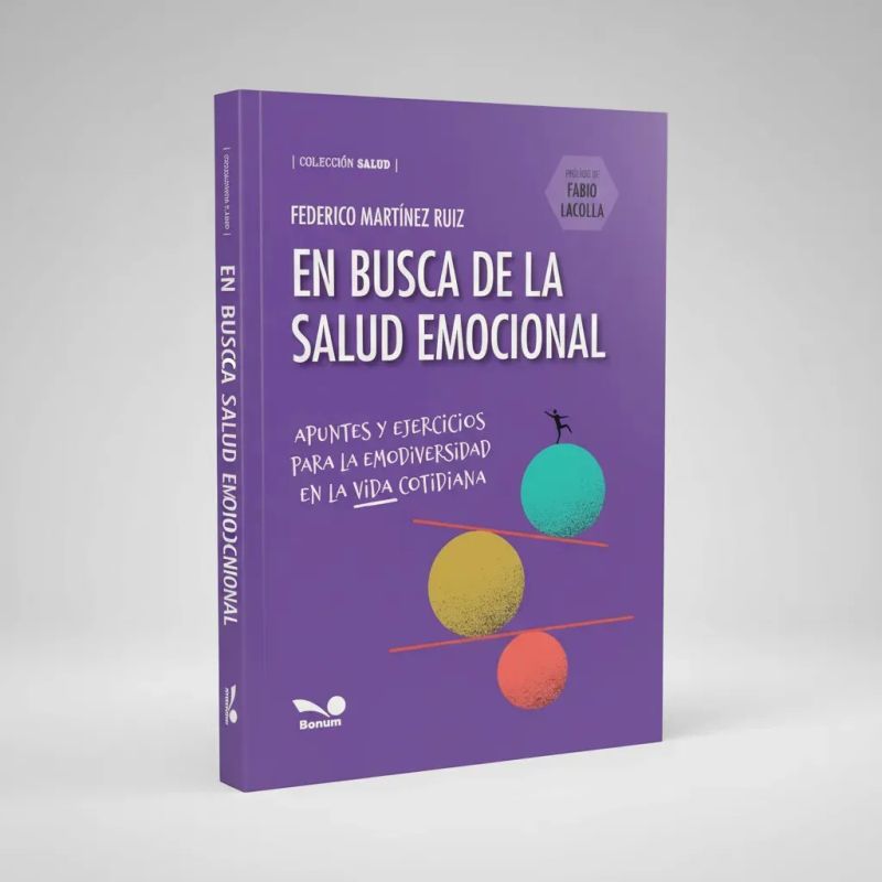 EN BUSCA DE LA SALUD EMOCIONAL - APUNTES Y EJERCICIOS PARA LA EMODIVERSIDAD EN LA VIDA COTIDIANA (Nuevo) - Miniatura 3