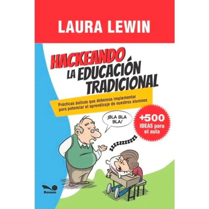 HACKEANDO LA EDUCACION TRADICIONAL (Nuevo)
