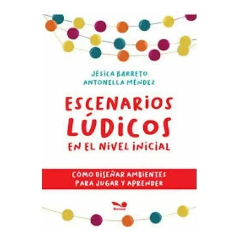 ESCENARIOS LUDICOS EN EL NIVEL INICIAL (Nuevo)