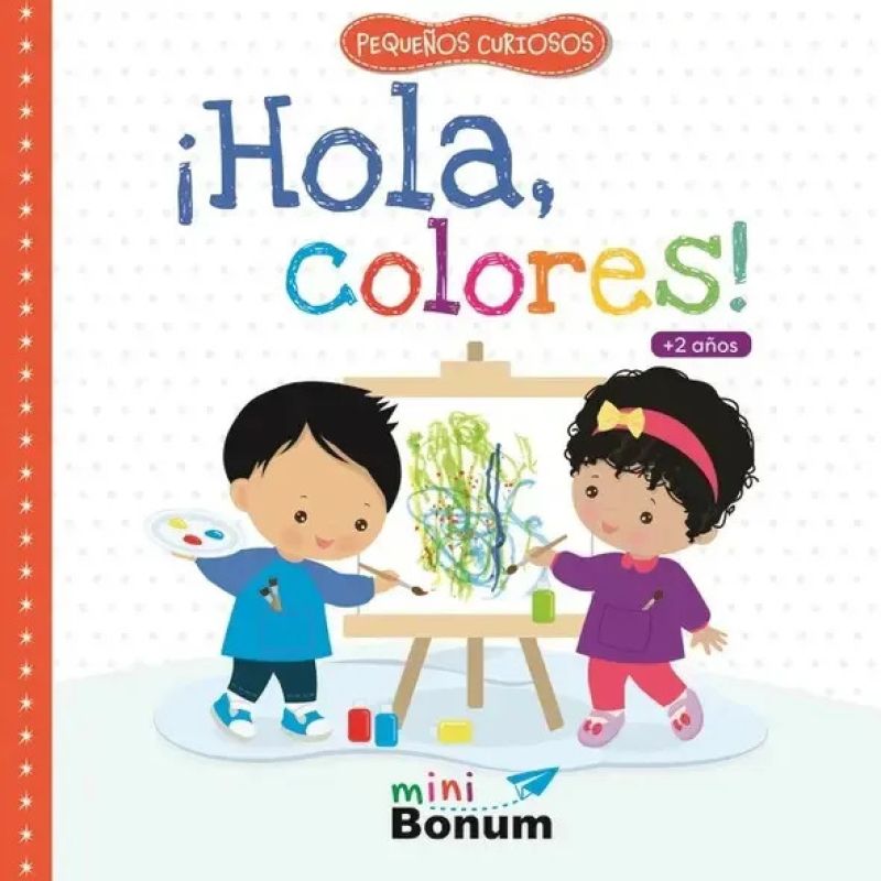 HOLA COLORES ! - PEQUEÑOS CURIOSOS - TD (Nuevo)
