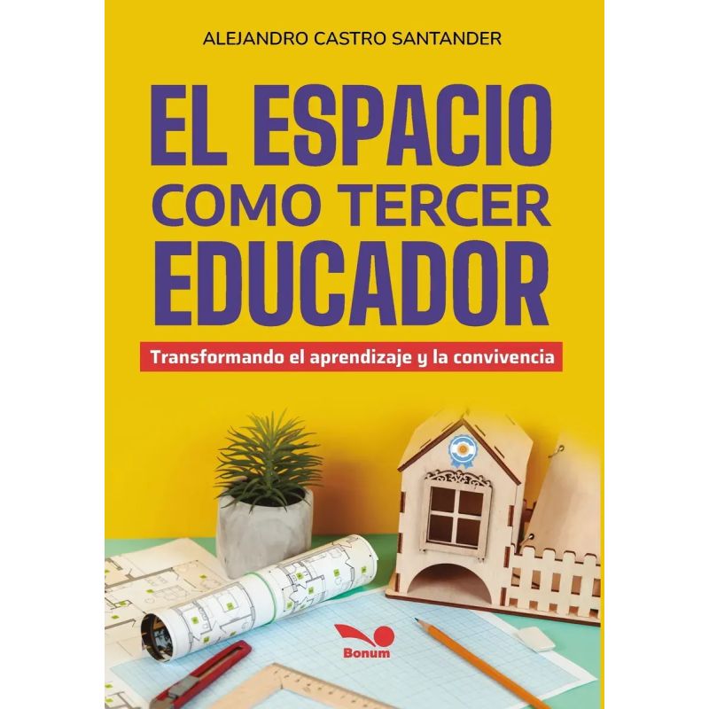 ESPACIO COMO TERCER EDUCADOR, EL (Nuevo)