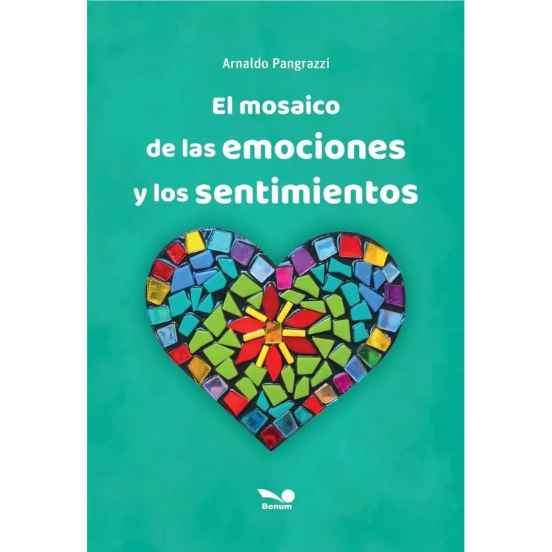 MOSAICO DE LAS EMOCIONES Y LOS SENTIMIENTOS, EL (Nuevo)