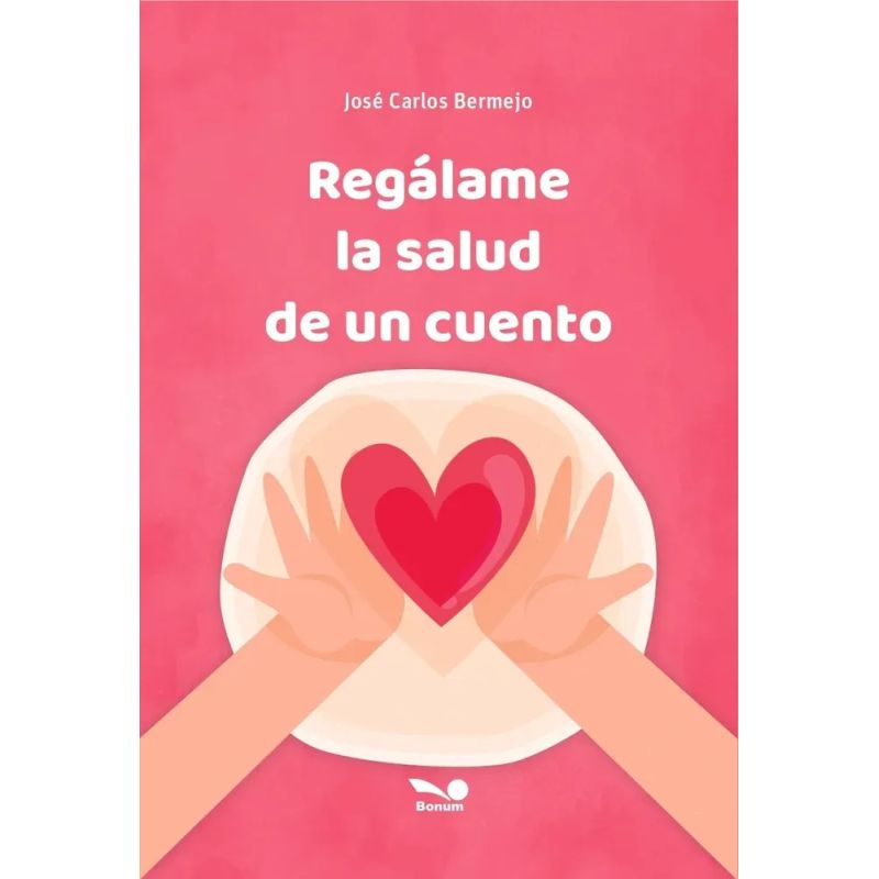 REGALAME LA SALUD DE UN CUENTO (Nuevo)