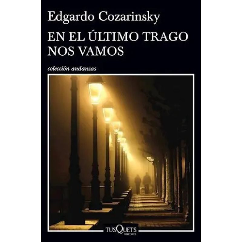 EN EL ULTIMO TRAGO NOS VAMOS (Nuevo)