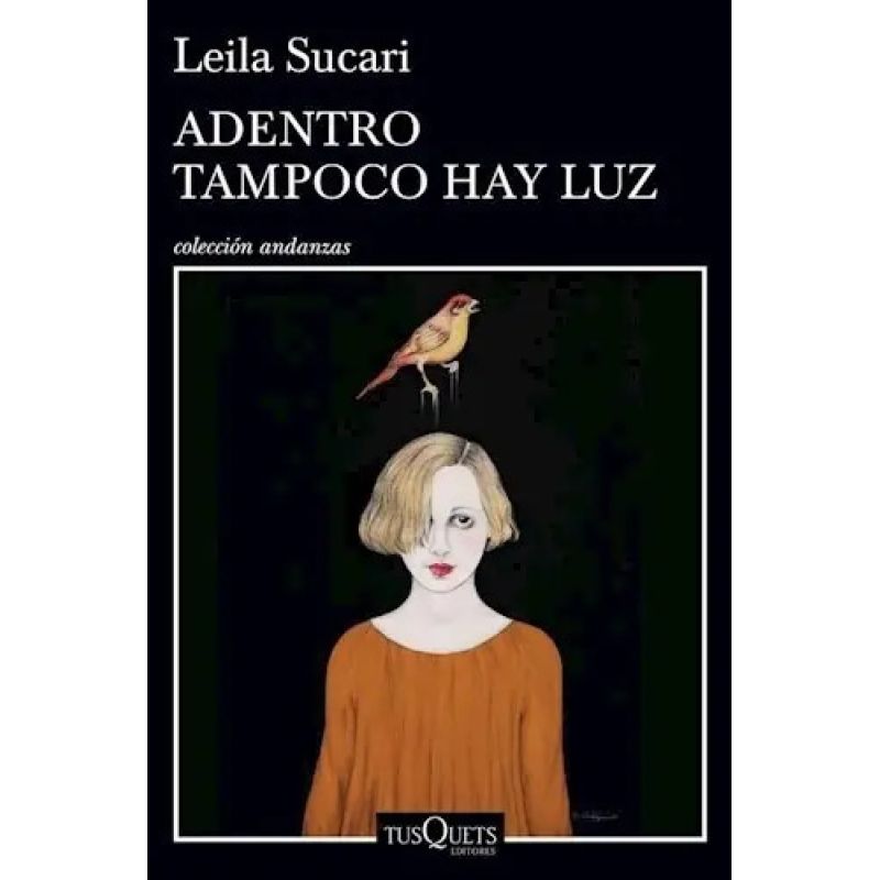 ADENTRO TAMPOCO HAY LUZ (Nuevo)