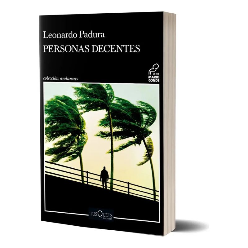 PERSONAS DECENTES (SERIE MARIO CONDE) (Nuevo)