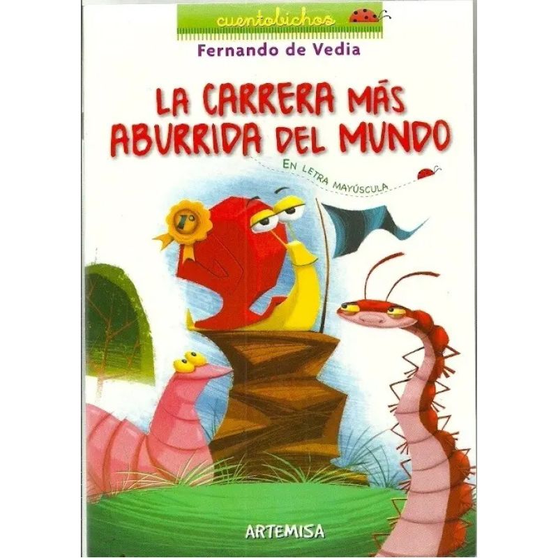 CARRERA MAS ABURRIDA DEL MUNDO, LA - CUENTO BICHOS (MAYUSCULA) (Nuevo)