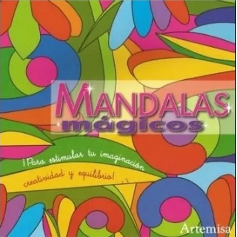 MAGICOS - MANDALAS FORMAS Y COLORES (Nuevo)