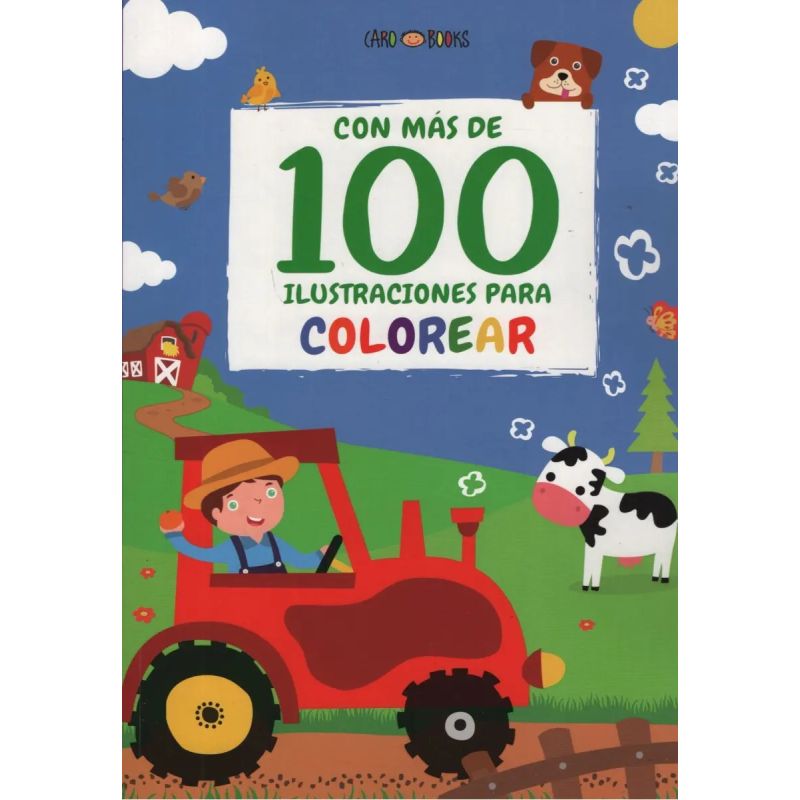 MI LIBRO GIGANTE PARA COLOREAR - 100 ILUSTRACIONES (Nuevo)