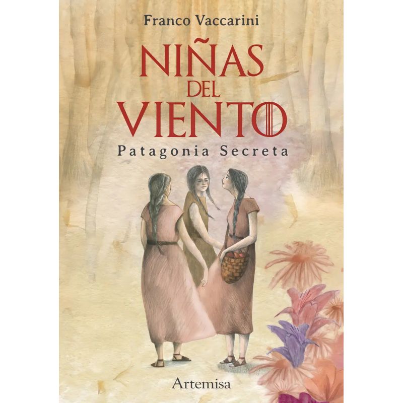 NIÑAS DEL VIENTO - PATAGONIA SECRETA (Nuevo)