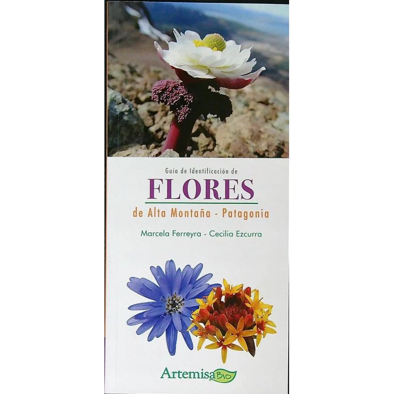 GUIA DE IDENTIFICACION DE FLORES DE ALTA MONTAÑA - PATAGONIA (Nuevo) - Miniatura 2