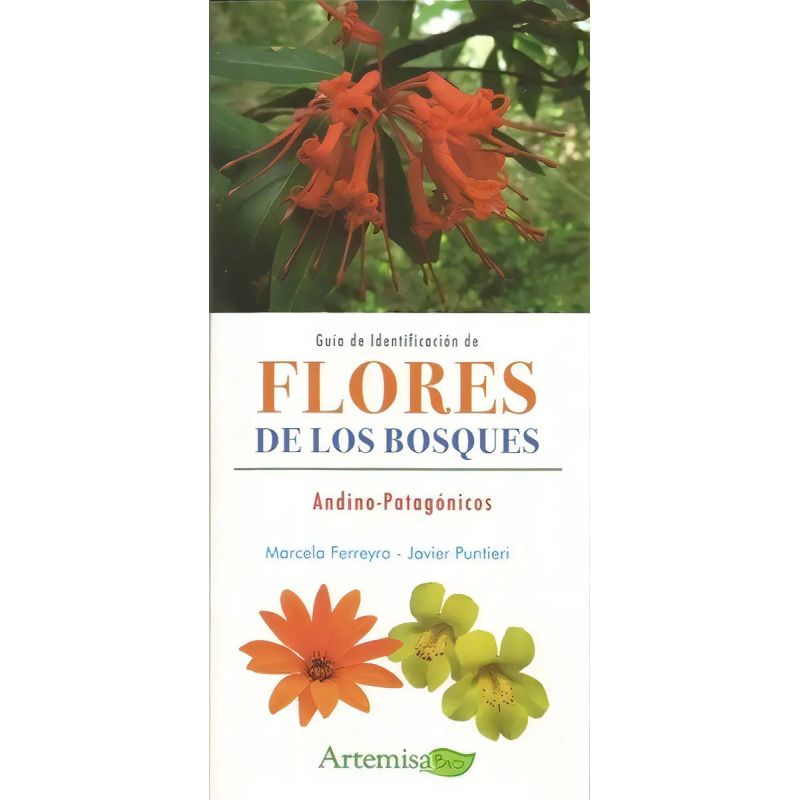 GUIA DE IDENTIFICACION DE FLORES DE LOS BOSQUES - BIO (Nuevo)