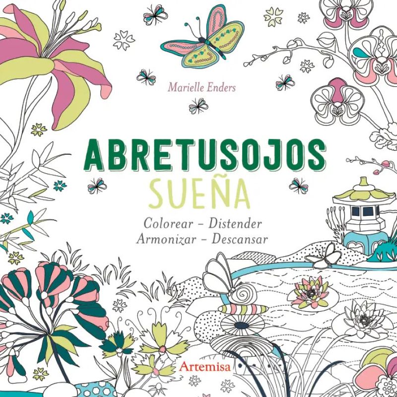 ABRE TUS OJOS - SUEÑA - COLOREAR, DISTENDER (Nuevo)
