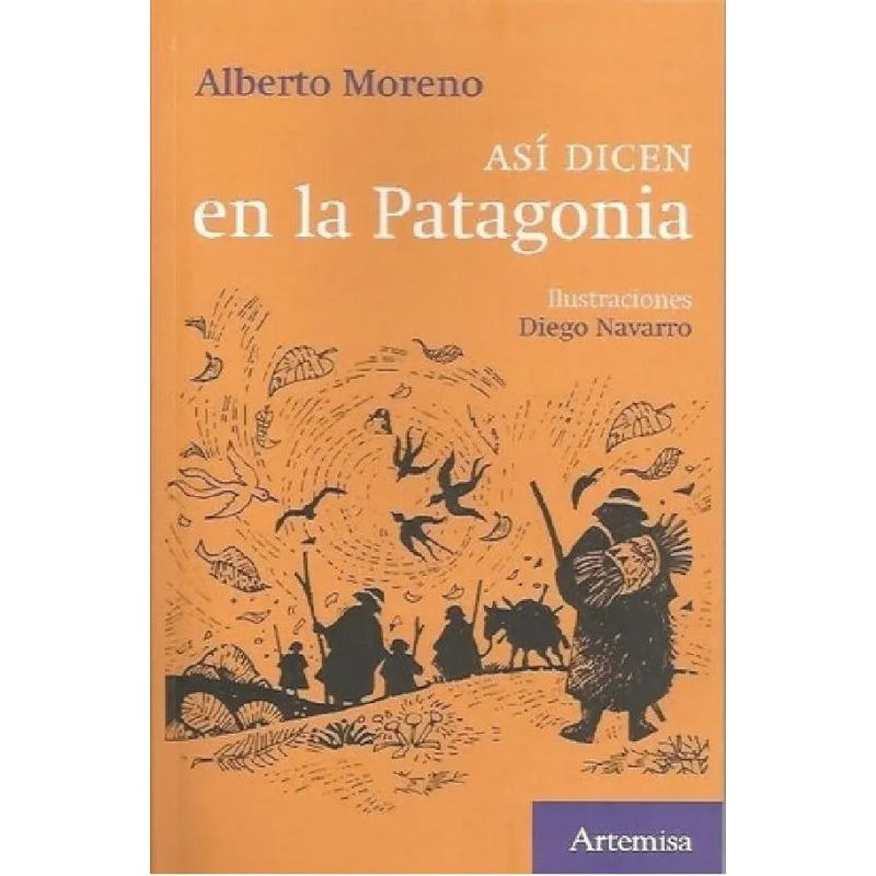 ASI DICEN EN LA PATAGONIA (Nuevo)