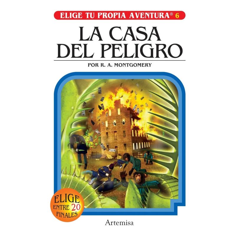 CASA DEL PELIGRO, LA - ELIGE TU PROPIA AVENTURA 6 (Nuevo)