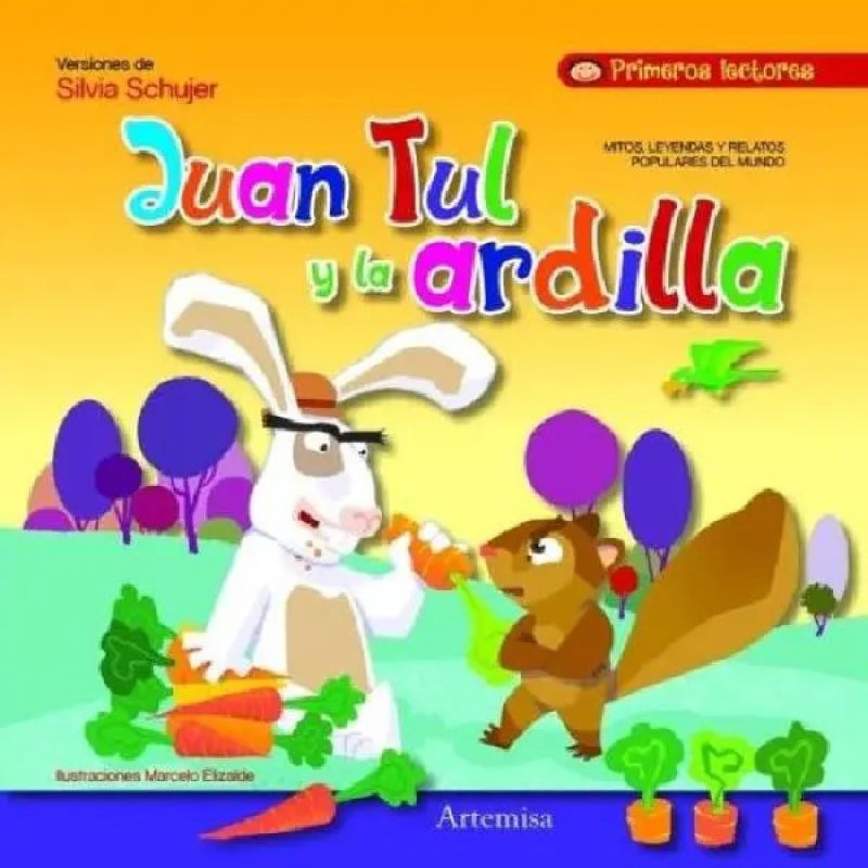 JUAN TUL Y LA ARDILLA - PRIMEROS LECTORES (Nuevo)
