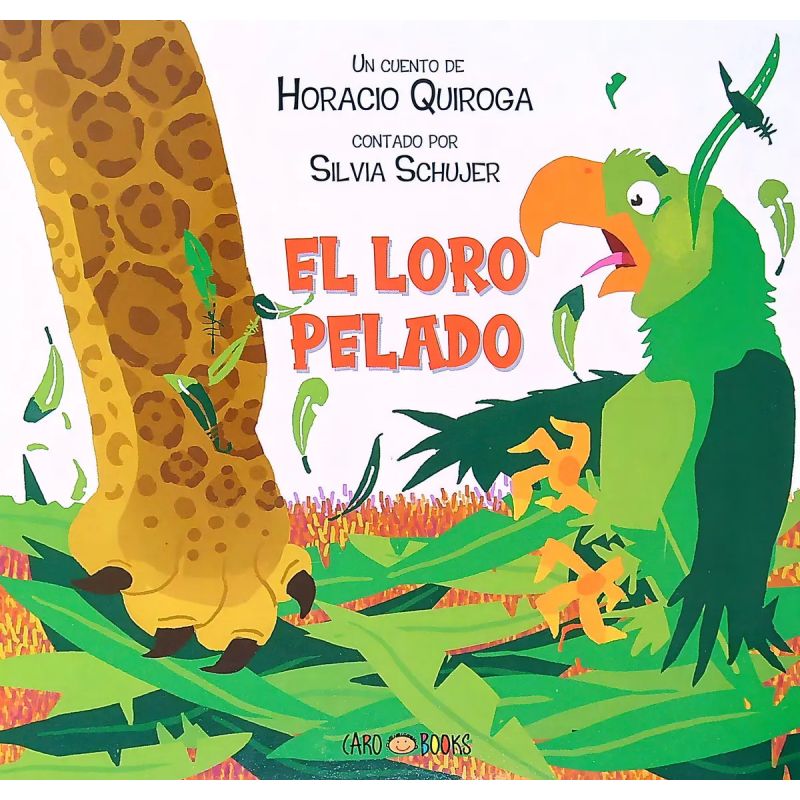 LORO PELADO, EL (MAYUSCULAS) (Nuevo)