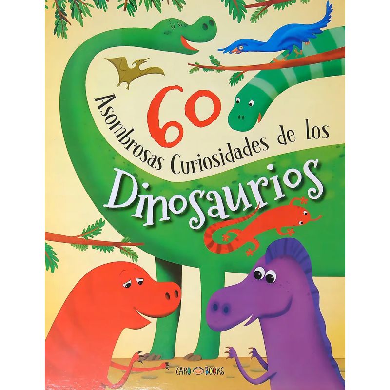60 ASOMBROSAS CURIOSIDADES DINOSAURIOS (Nuevo)
