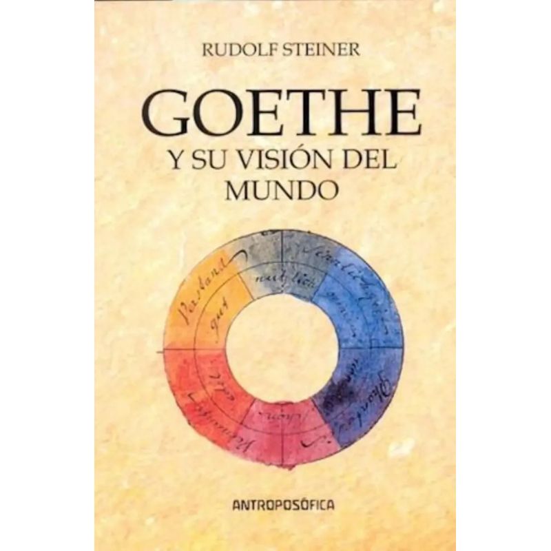 GOETHE Y SU VISION DEL MUNDO (Nuevo) - Miniatura 2