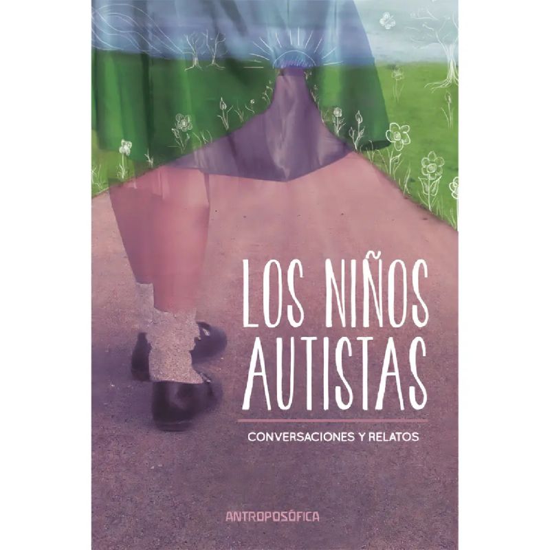 NIÑOS AUTISTAS, LOS - CONVERSACIONES Y RELATOS (Nuevo)