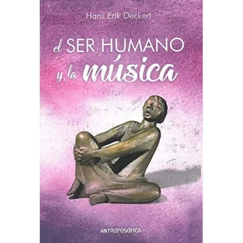 SER HUMANO Y LA MUSICA, EL (Nuevo)