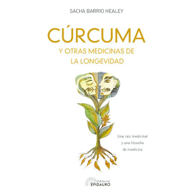 CURCUMA Y OTRAS MEDICINASDE LA LONGEVIDAD (Nuevo)