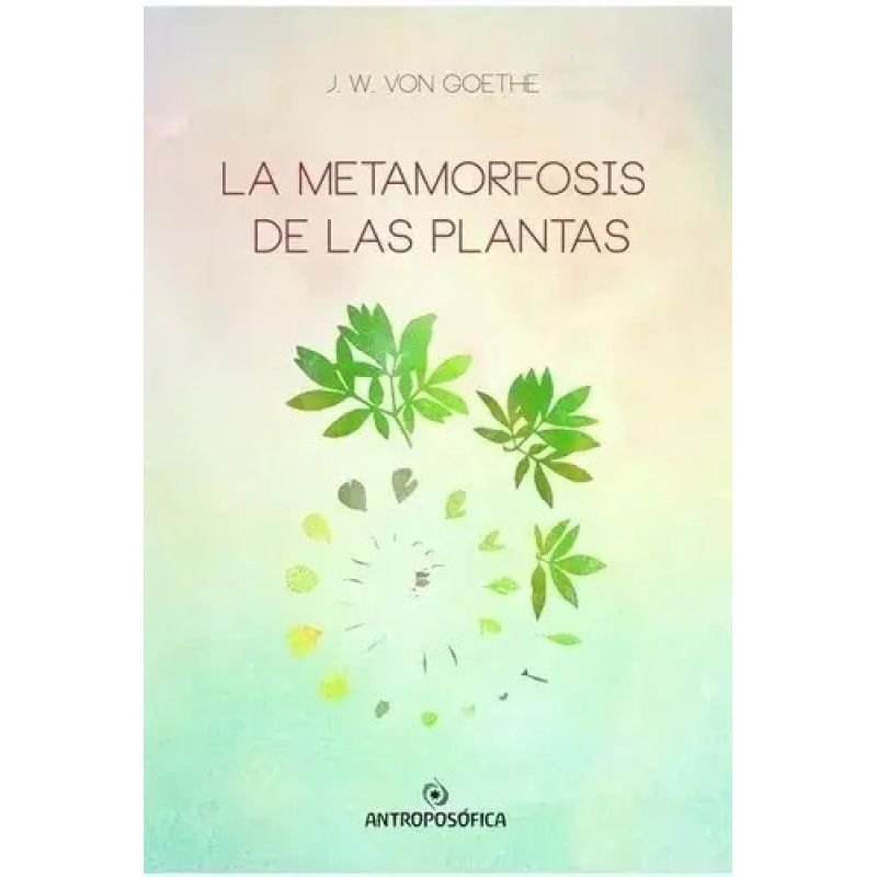 METAMORFOSIS DE LAS PLANTAS, LA (Nuevo)