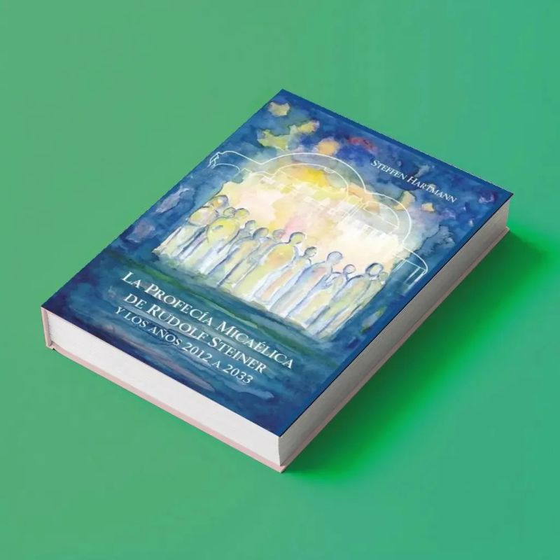 PROFECIA MICAELICA DE RUDOLF STEINER Y LOS AÑOS 2012 A 2033, LA (Nuevo) - Miniatura 5
