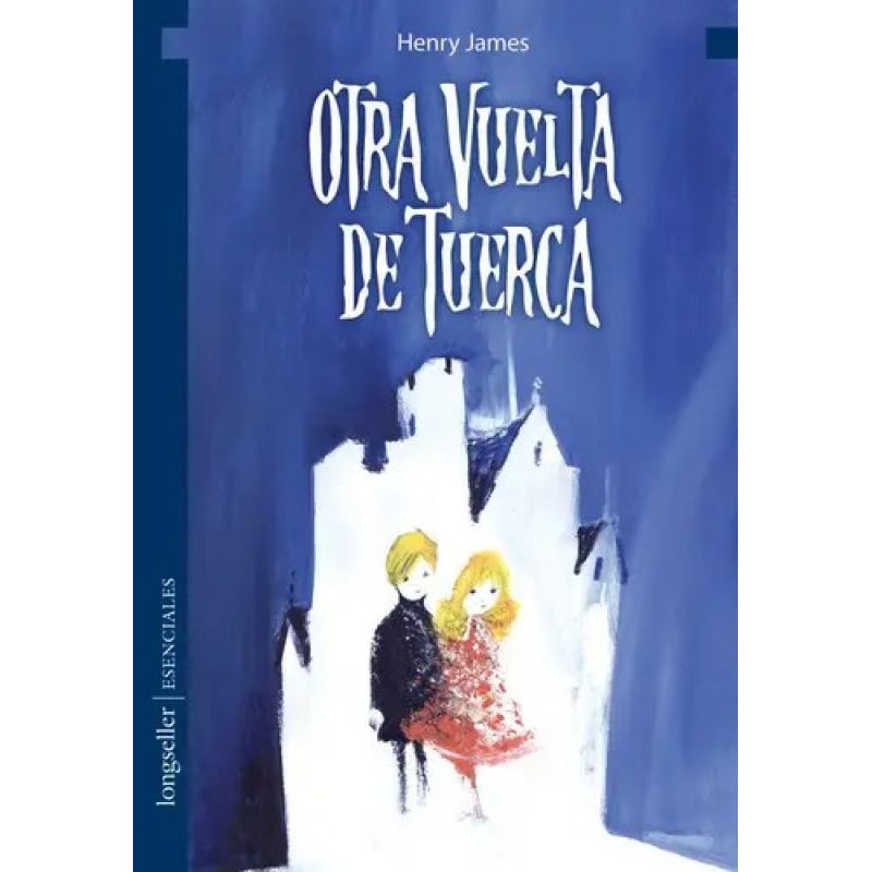 OTRA VUELTA DE TUERCA (Nuevo)