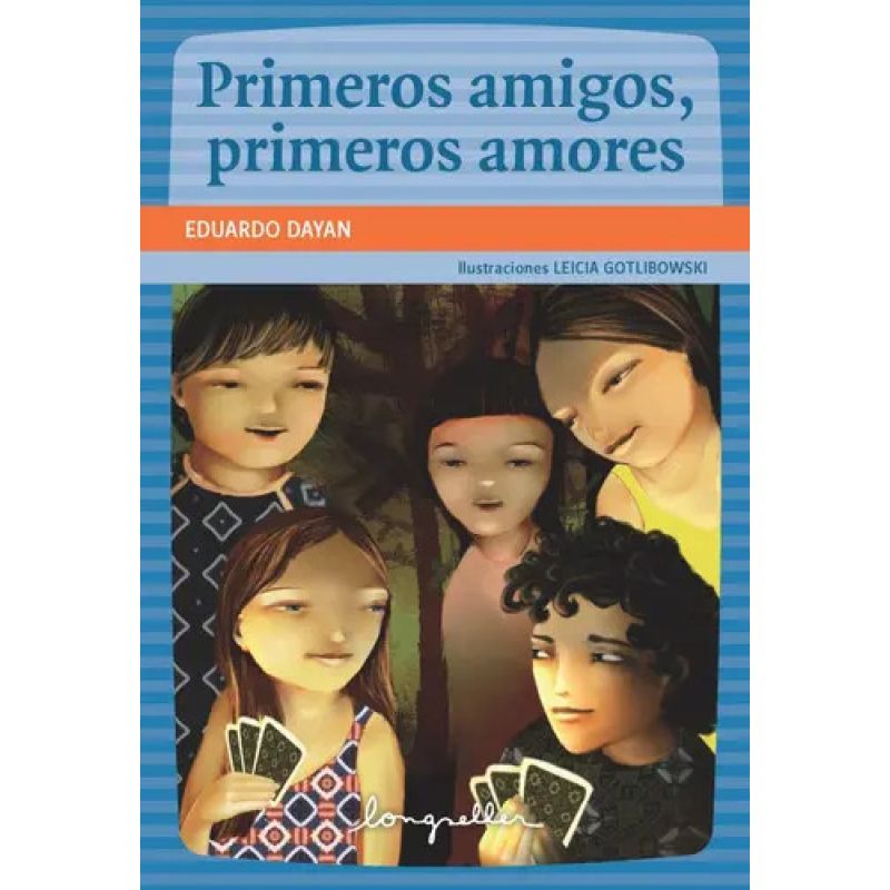 PRIMEROS AMIGOS,PRIMEROS AMORES (Nuevo)