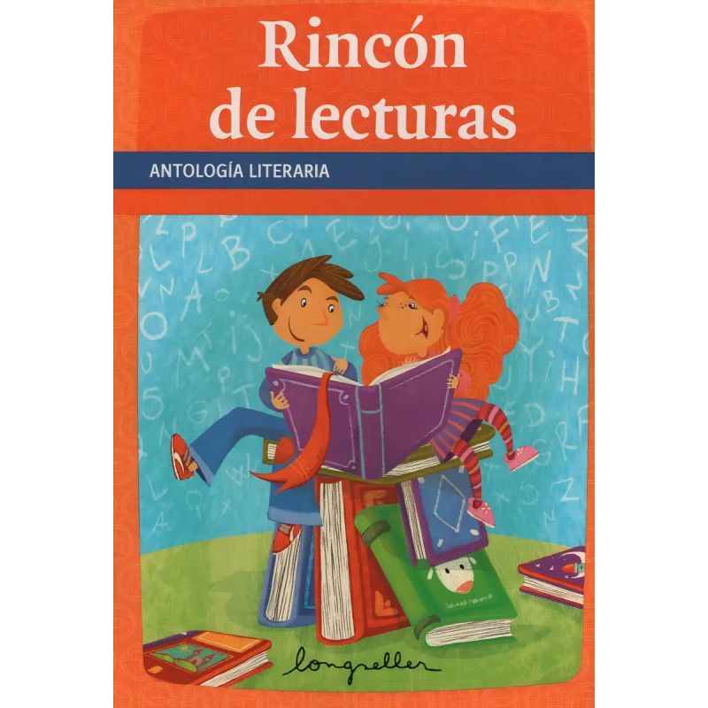 RINCON DE LECTURAS: ANTOLOGIA LITERARIA (Nuevo)