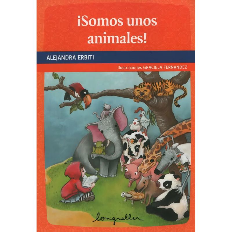 SOMOS UNOS ANIMALES! - PRIMEROS LECTORES (Nuevo)