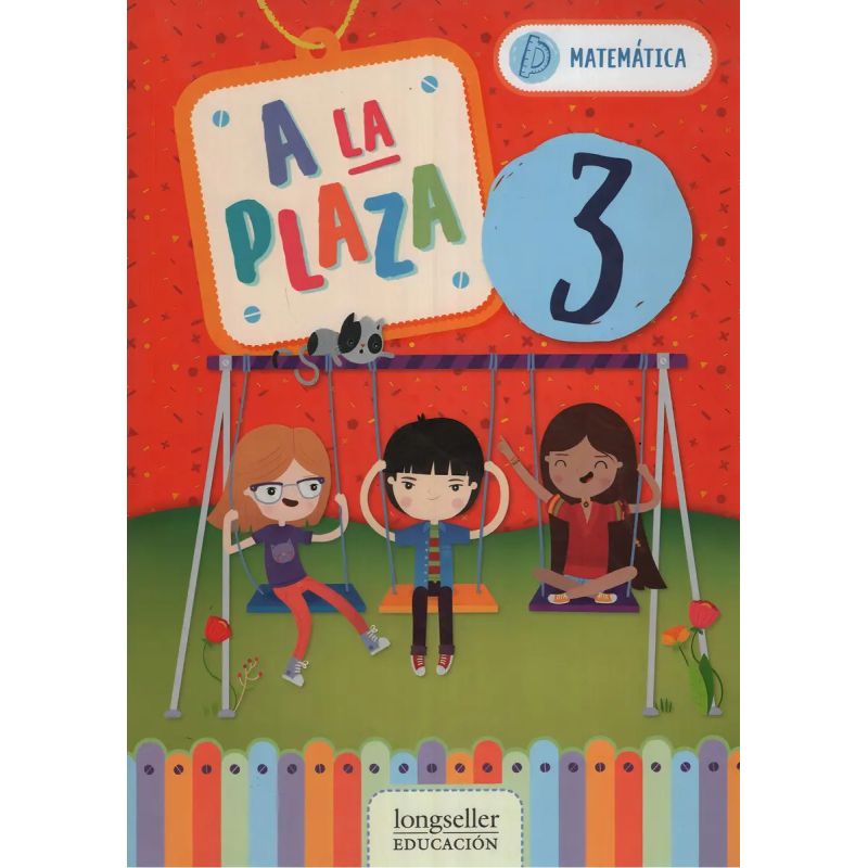 A LA PLAZA 3 - MATEMATICA (Nuevo)