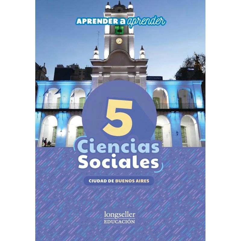 CIENCIAS SOCIALES 5 - CABA - APRENDER A APRENDER (Nuevo)