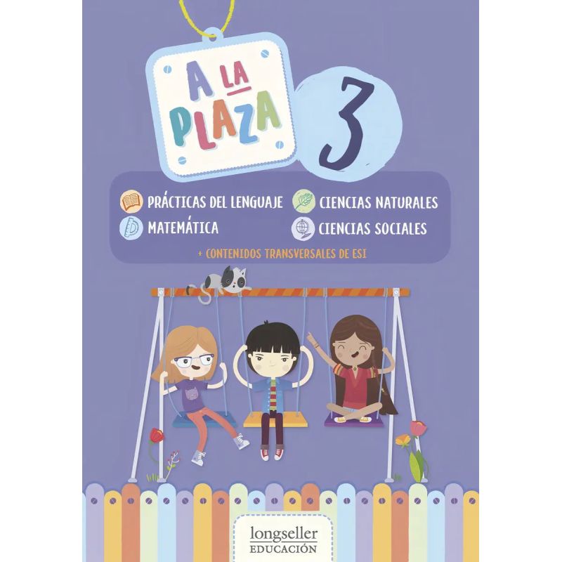 A LA PLAZA 3 - AREAS INTEGRADAS + ESI - N/ED. (Nuevo)
