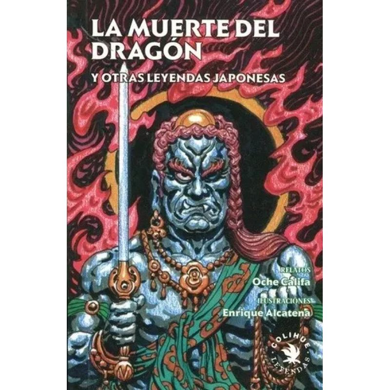 MUERTE DEL DRAGON Y OTRAS LEYENDAS JAPONESAS,LA (Nuevo)