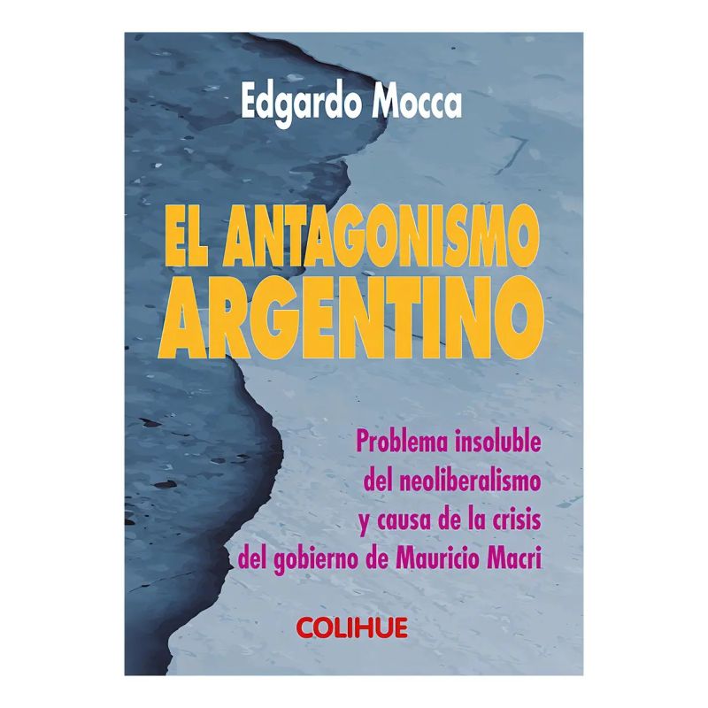 ANTAGONISMO ARGENTINO, EL (Nuevo)