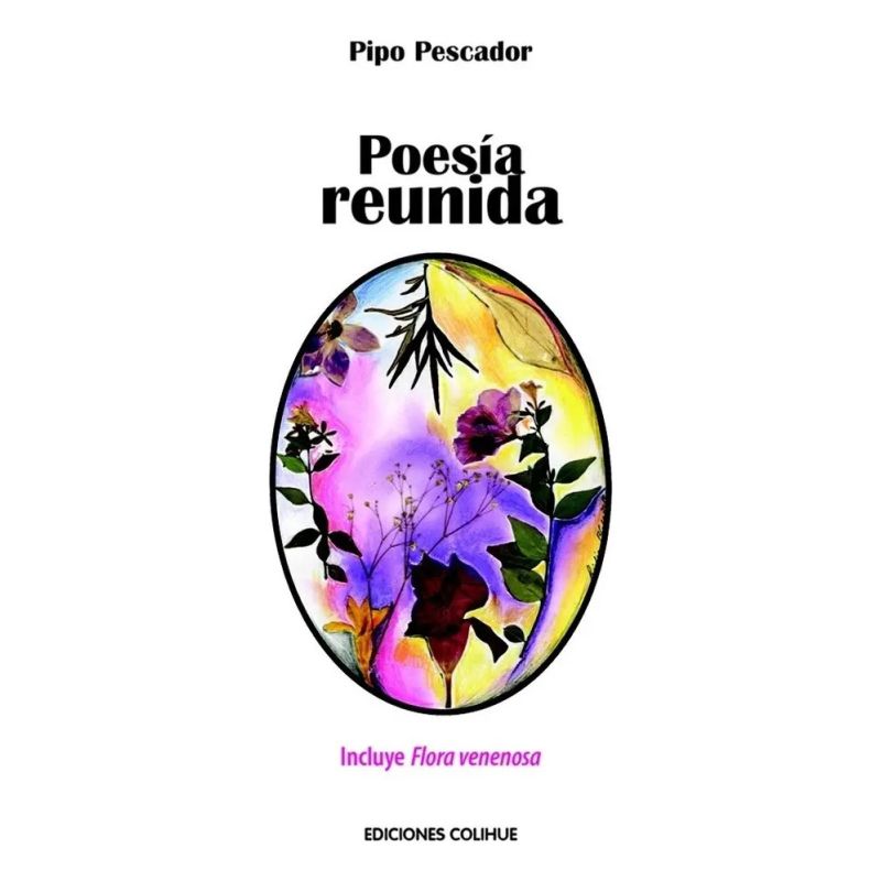 POESIA REUNIDA - PIPO PESCADOR (Nuevo)