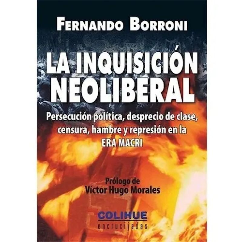 INQUISICION NEOLIBERAL, LA (Nuevo)