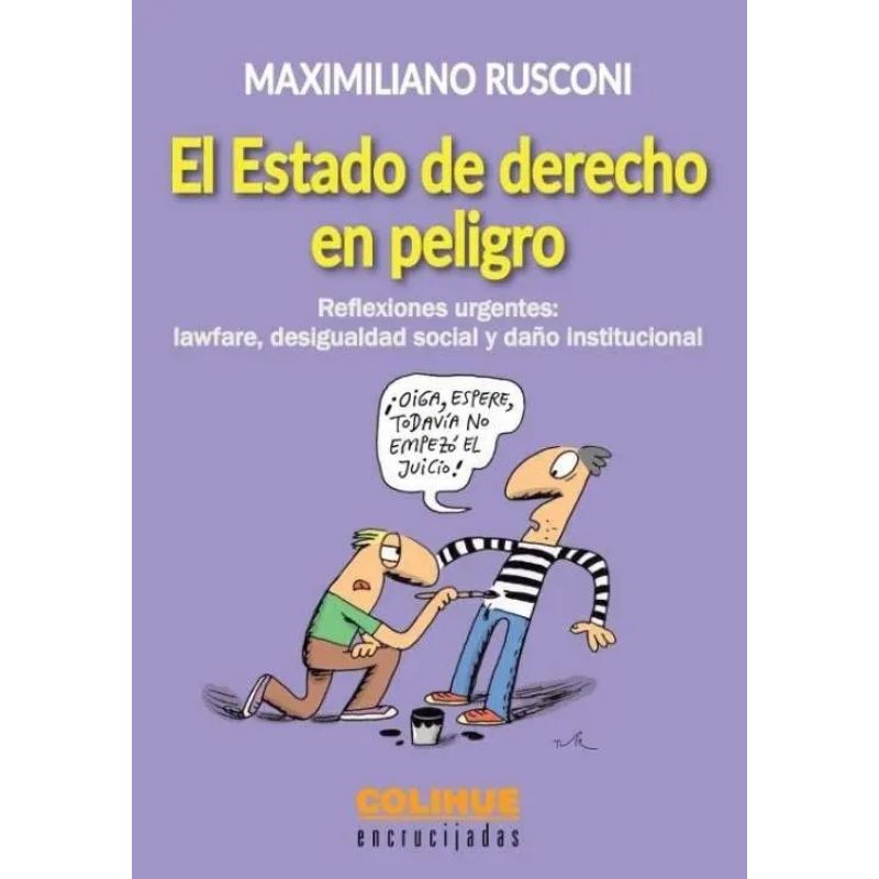 ESTADO DE DERECHO EN PELIGRO, EL (Nuevo)