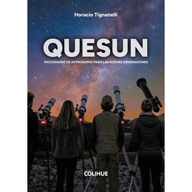 QUESUN - DICCIONARIO DE ASTRONOMIA PARA LAS NUEVAS GENERACIONES - N/ED. (Nuevo)