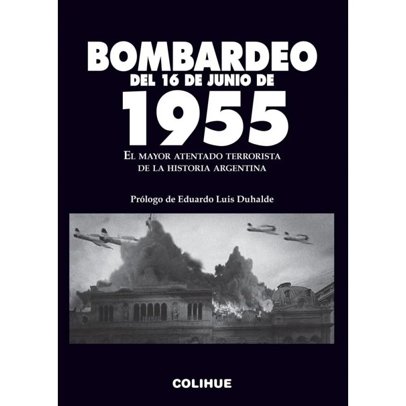 BOMBARDEO DEL 16 DE JUNIO DE 1955 (Nuevo)